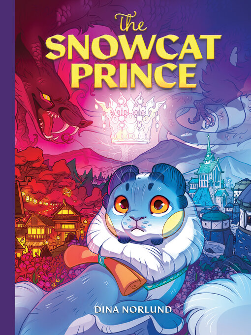 Title details for The Snowcat Prince by Dina Norlund - Available